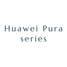 Folii Huawei Pura Seria